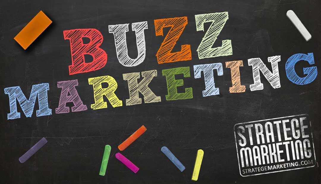 Buzz Marketing : 6 leviers pour générer du buzz