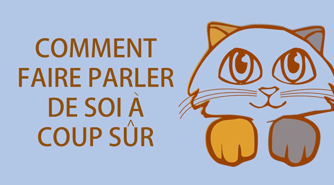 Comment faire parler de soi à coup sûr<span class="wtr-time-wrap after-title"><span class="wtr-time-number">2</span> minutes de lecture</span>