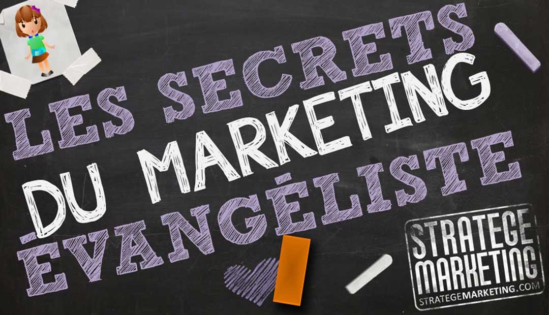 Les secrets du marketing évangéliste