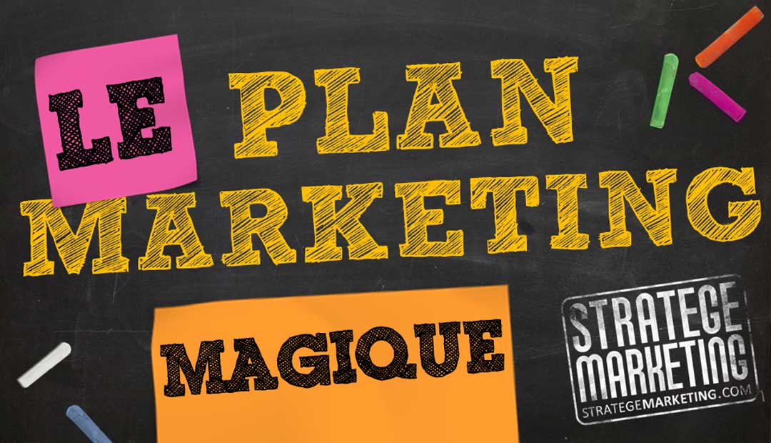 Le plan marketing magique