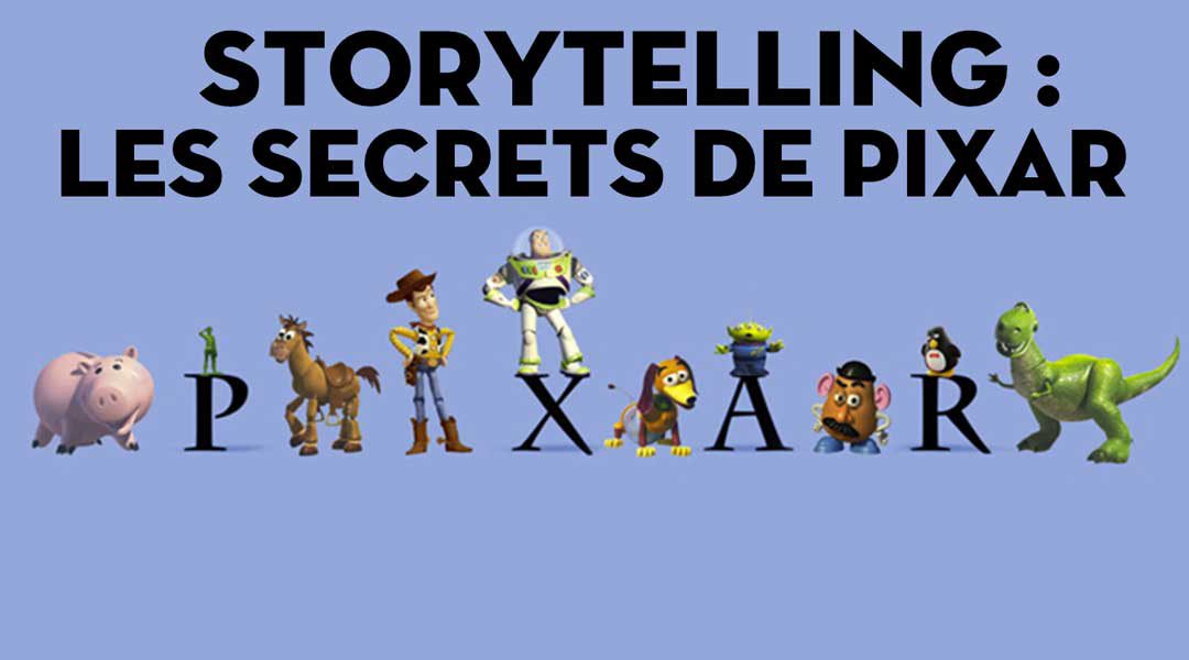 Storytelling : les secrets de Pixar pour réussir une histoire