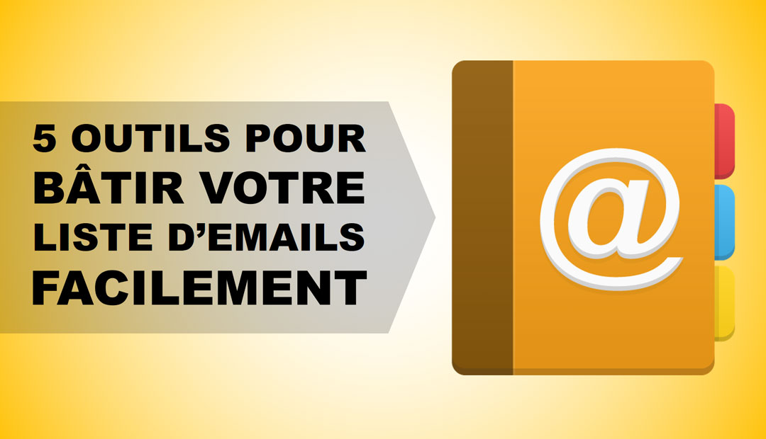 5 outils pour bâtir votre liste d’emails facilement<span class="wtr-time-wrap after-title"><span class="wtr-time-number">1</span> minutes de lecture</span>