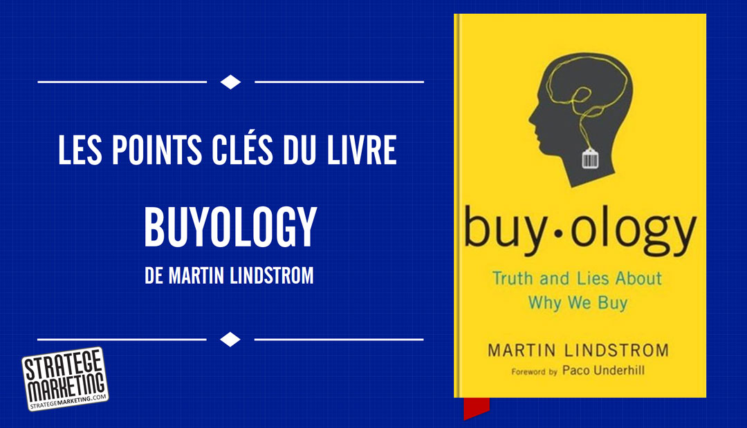 Buyology de Martin Lindstrom – les points clés du livre