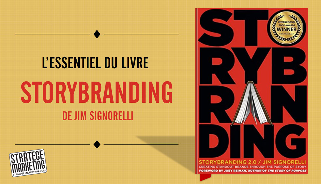 Storybranding de Jim Signorelli, l’essentiel du livre<span class="wtr-time-wrap after-title"><span class="wtr-time-number">5</span> minutes de lecture</span>