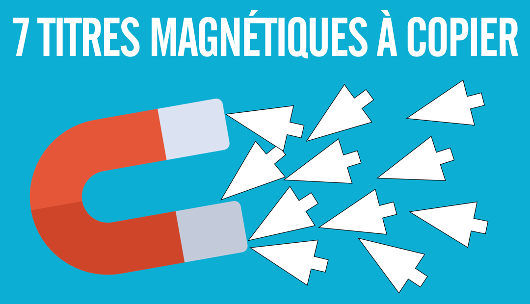 7 titres magnétiques à recopier
