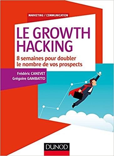 Le Growth Hacking