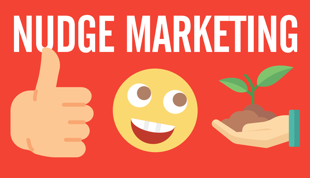 Le Nudge marketing avec des exemples