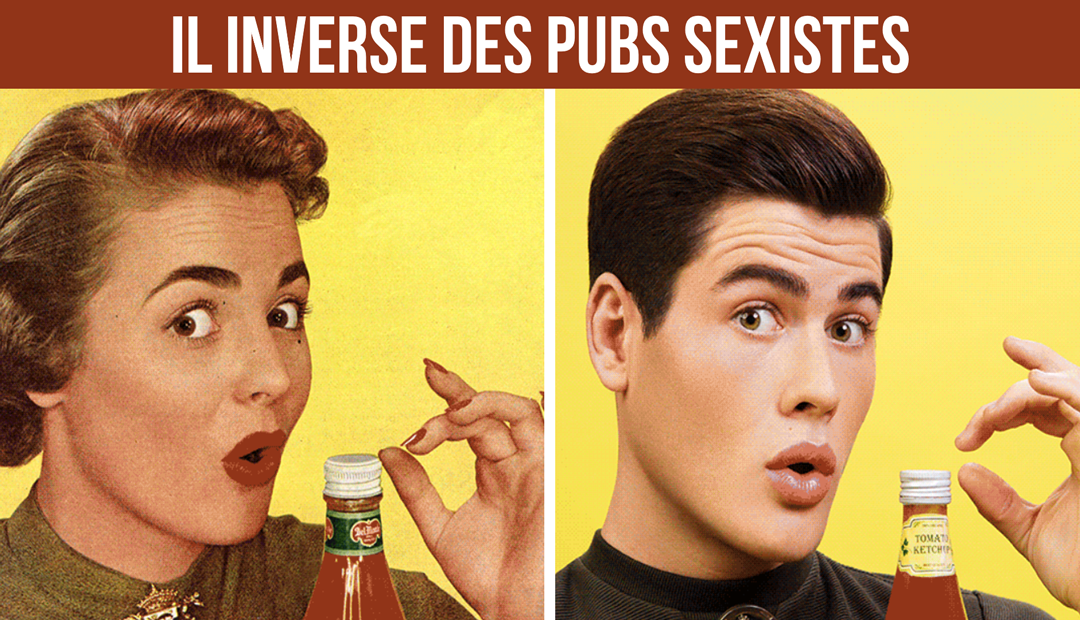 Il inverse des pubs sexistes