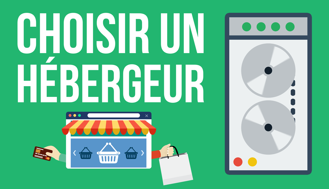 Comment choisir un hébergeur – les 8 critères dont il faut tenir compte