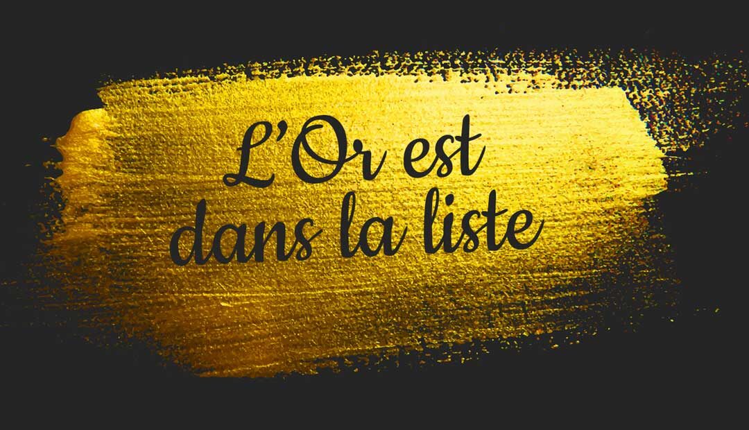 Pourquoi l’or est dans la liste