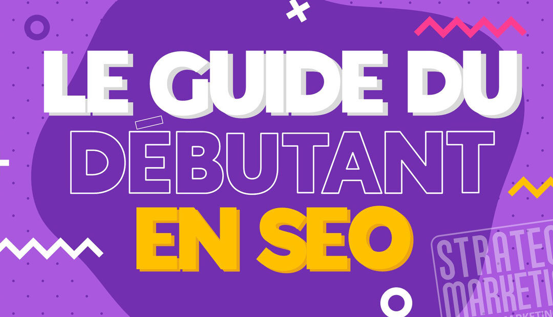 Le guide du débutant SEO (infographie)