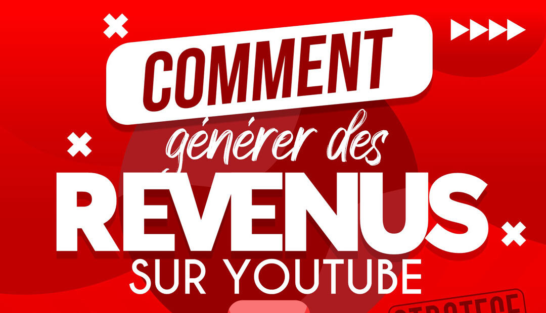 Comment générer des revenus sur YouTube (infographie)