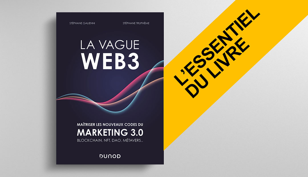 La vague web3 – les points clés du livre<span class="wtr-time-wrap after-title"><span class="wtr-time-number">19</span> minutes de lecture</span>